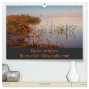 Cover-Bild zum Titel 'Natur erleben Seewinkel-Neusiedlersee (hochwertiger Premium Wandkalender 2026 DIN A2 quer), Kunstdruck in Hochglanz' von 'Johann Schörkhuber'