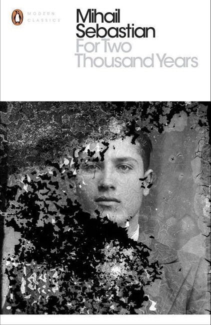 For Two Thousand Years - Mihail Sebastian