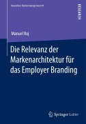Cover-Bild zum Titel 'Die Relevanz der Markenarchitektur für das Employer Branding' von 'Manuel Roj'
