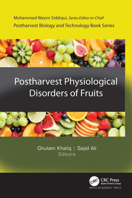 Postharvest Physiological Disorders of Fruits - 