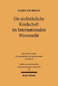 Cover-Bild zum Titel 'Die nichteheliche Kindschaft im Internationalen Privatrecht' von 'Sigrid Eschbach'