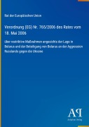Cover-Bild zum Titel 'Verordnung (EG) Nr. 765/2006 des Rates vom 18. Mai 2006' von 'Rat der Europäischen Union'