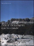 Cover-Bild zum Titel 'Miti ladini delle Dolomiti. Ey de Net e Dolasìla' von 'Nicola Dal Falco'