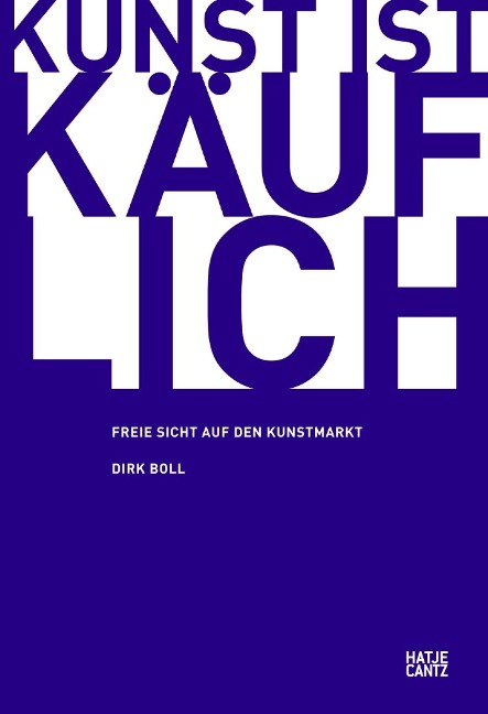 Kunst ist käuflich - Dirk Boll