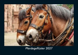 Cover-Bild zum Titel 'Pferdegeflüster 2027 Fotokalender DIN A5' von 'Tobias Schmitt, Kevin Heber'