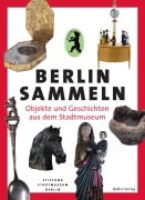 Cover-Bild zum Titel 'Berlin sammeln' von ''