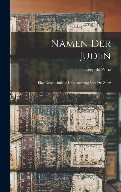 Namen der Juden - Leopold Zunz