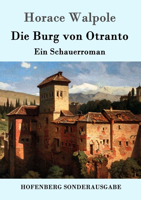 Die Burg von Otranto - Horace Walpole