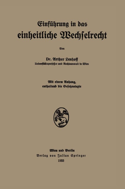 Einführung in das einheitliche Wechselrecht - Arthur Lenhoff
