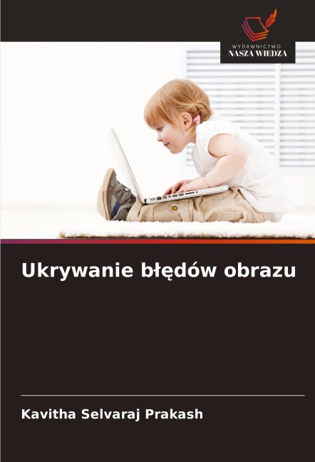 Ukrywanie b¿¿dów obrazu - Kavitha Selvaraj Prakash