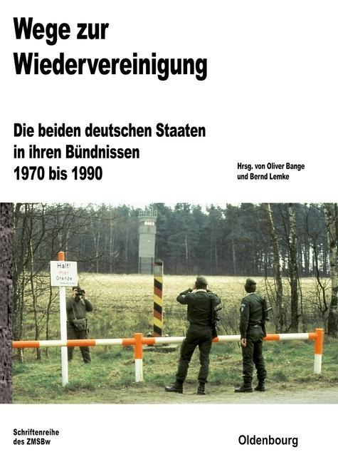 Wege zur Wiedervereinigung - 