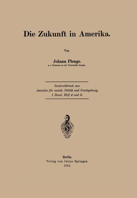 Die Zukunft in Amerika - Johann Plenge