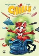 Cover-Bild zum Titel 'Chilli, meine Klasse und der verrückte Ausflug' von 'Antje Szillat'