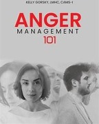 Cover-Bild zum Titel 'Anger Management 101' von 'Kelly Gorsky'