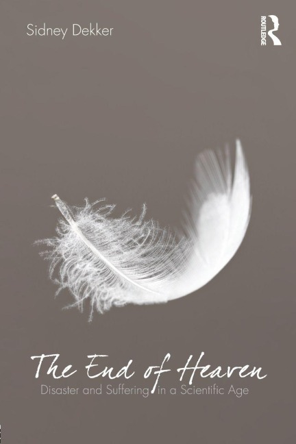 The End of Heaven - Sidney Dekker