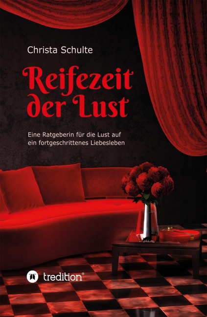 Reifezeit der Lust - Christa Schulte