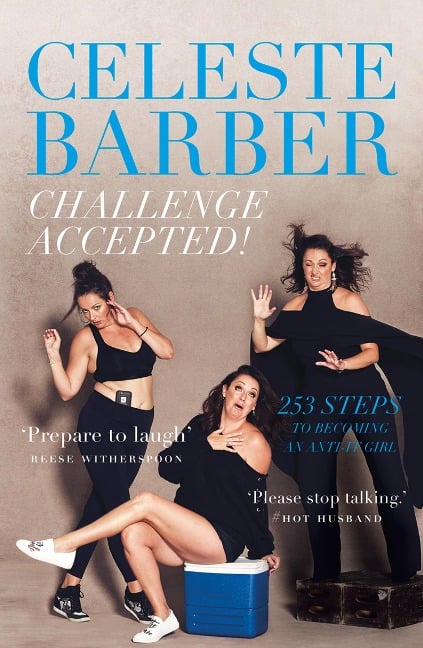 Challenge Accepted! - Celeste Barber