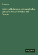 Cover-Bild zum Titel 'Leben und Reisen der ersten englischen Seefahrer Drake, Cavendish und Dampier' von 'Diezmann'