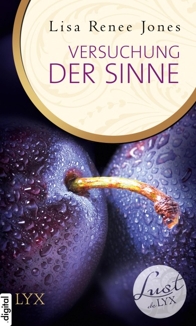 Lust de LYX - Versuchung der Sinne - Lisa Renee Jones