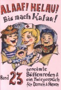 Cover-Bild zum Titel 'Alaaf! Helau! Bis nach Kalau!' von 'Regina Ebert, Beate Dietz, Winfried Schwalbach, Angela Richter, Jochen Fuchs'