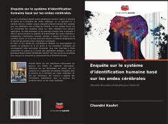 Enquête sur le système d'identification humaine basé sur les ondes cérébrales - Chandni Keshri