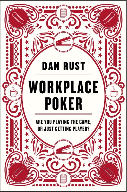 Workplace Poker - Dan Rust