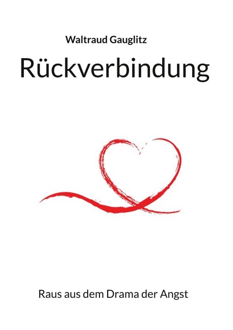 Rückverbindung - Waltraud Gauglitz