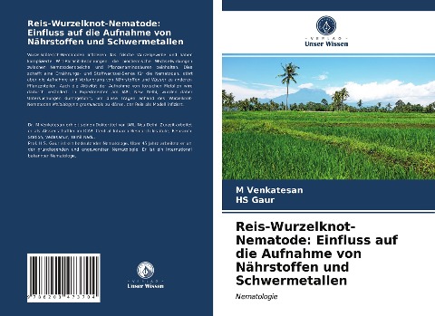 Reis-Wurzelknot-Nematode: Einfluss auf die Aufnahme von Nährstoffen und Schwermetallen - M. Venkatesan, Hs Gaur