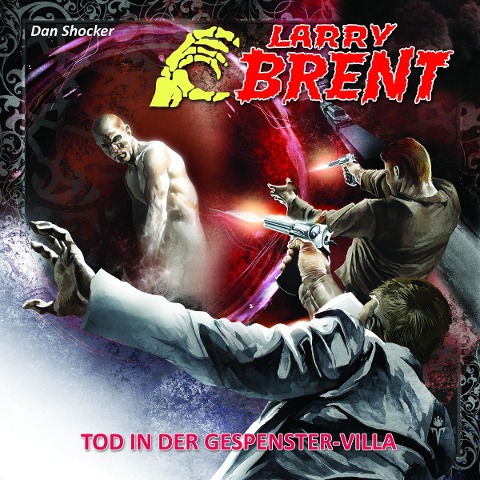LARRY BRENT 17: Tod in der Gespenster-Villa - Dan Shocker