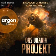 Cover-Bild zum Titel 'Das Urania Projekt' von 'Brandon Q. Morris, Ryan Rockwell'