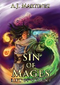 Sin of Mages (Rift of Chaos, #1) - Aj Martinez