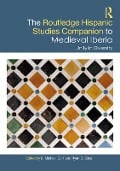 Cover-Bild zum Titel 'The Routledge Hispanic Studies Companion to Medieval Iberia' von ''
