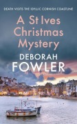 Cover-Bild zum Titel 'A St Ives Christmas Mystery' von 'Deborah Fowler'