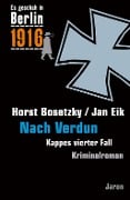 Cover-Bild zum Titel 'Nach Verdun' von 'Horst Bosetzky, Jan Eik'