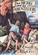 Cover-Bild zum Titel 'Der Berg der Abenteuer' von 'Enid Blyton'