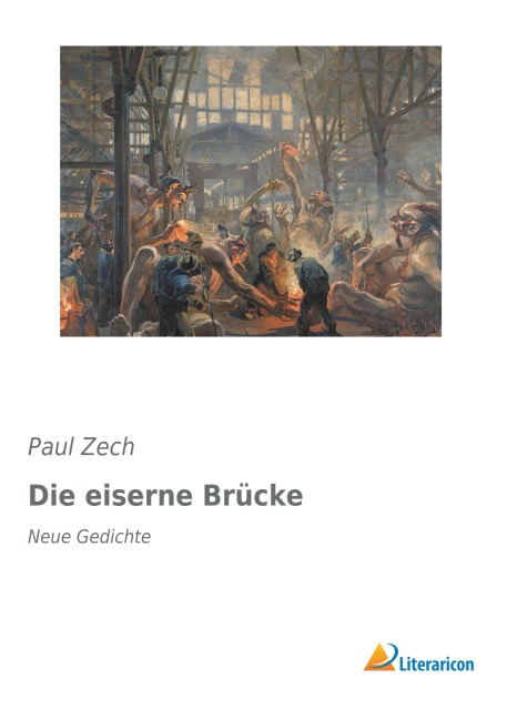 Die eiserne Brücke - Paul Zech