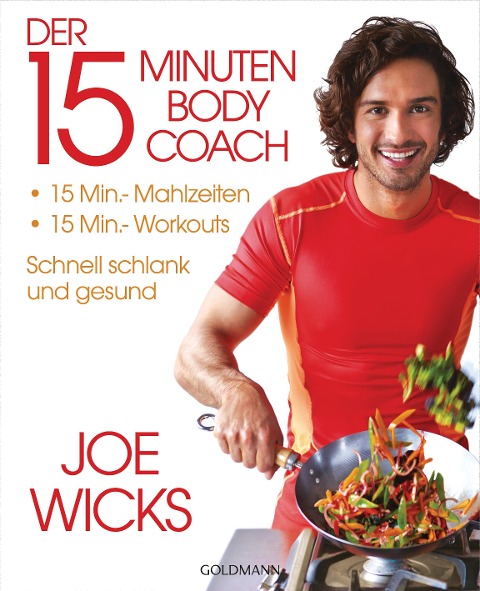 Der 15-Minuten-Body-Coach - Joe Wicks