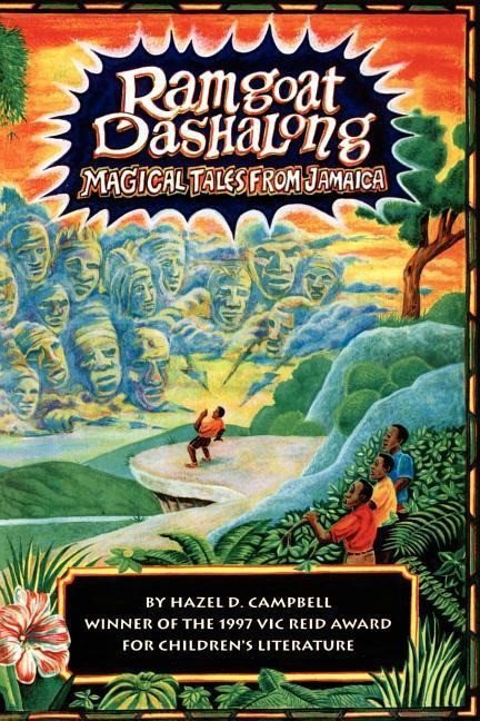 RAMGOAT DASHALONG - Magical Tales From Jamaica - Hazel D. Campbell