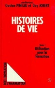 Cover-Bild zum Titel 'Histoires de vie' von 'Pineau, Jobert'