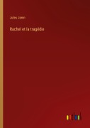 Cover-Bild zum Titel 'Rachel et la tragédie' von 'Jules Janin'