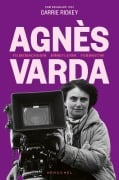 Cover-Bild zum Titel 'Agnès Varda' von 'Carrie Rickey'