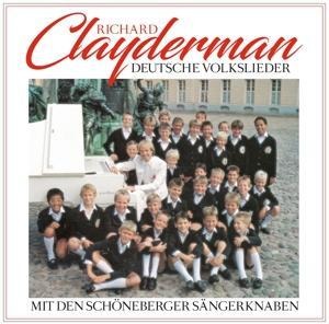 Deutsche Volkslieder - Richard-Schöneberger Sängerknaben Clayderman