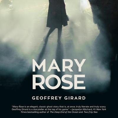 Mary Rose Lib/E - Geoffrey Girard