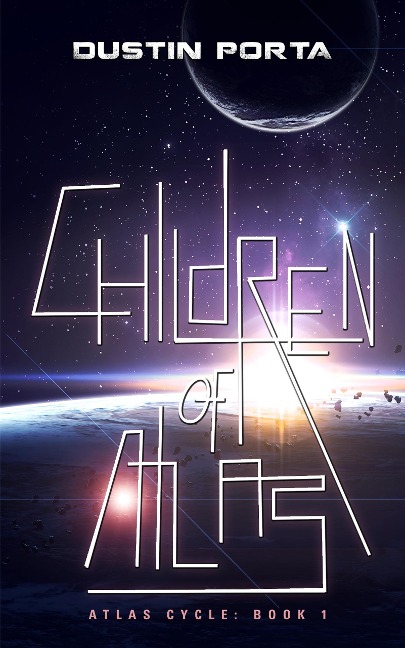 Children of Atlas (Atlas Cycle) - Dustin Porta