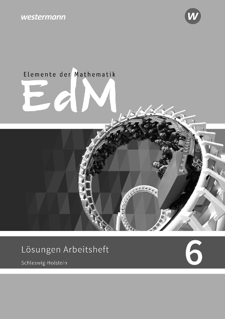 Elemente der Mathematik SI 6. Lösungen zum Arbeitsheft. G9. Schleswig-Holstein - 