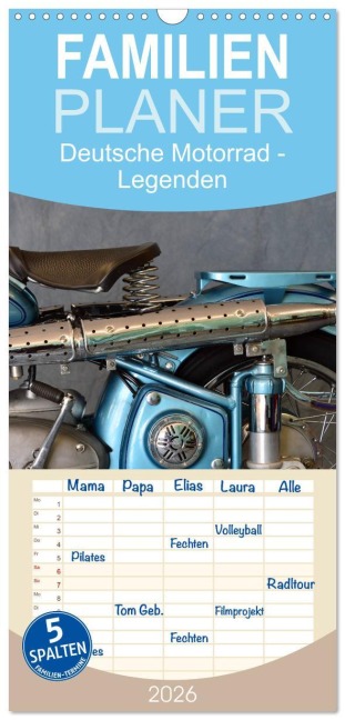 Familienplaner 2026 - Deutsche Motorrad - Legenden - Rollende Kunstwerke aus alten Zeiten mit 5 Spalten (Wandkalender, 21 x 45 cm) CALVENDO - Ingo Laue
