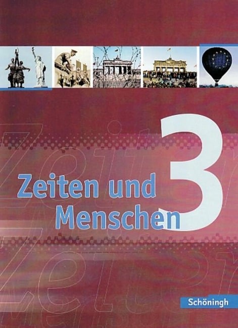 Zeiten und Menschen 3. Schulbuch. Gymnasium (G8). Nordrhein-Westfalen - 