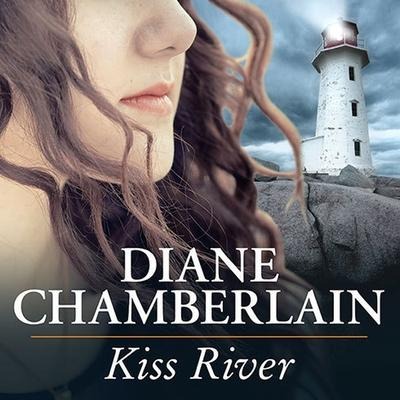 Kiss River Lib/E - Diane Chamberlain