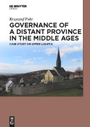 Cover-Bild zum Titel 'Governance of a Distant Province in the Middle Ages' von 'Krzysztof Fokt'