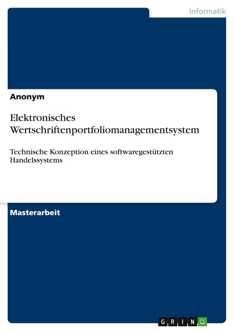 Elektronisches Wertschriftenportfoliomanagementsystem - Anonym